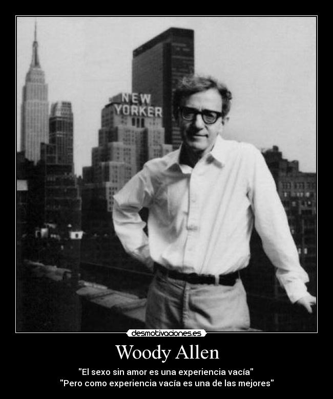 carteles woody allen desmotivaciones