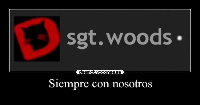 Siempre con nosotros - ♥