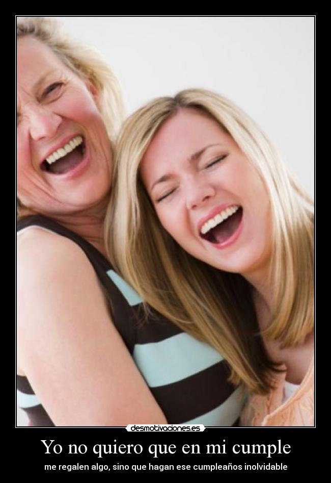 Yo no quiero que en mi cumple - 