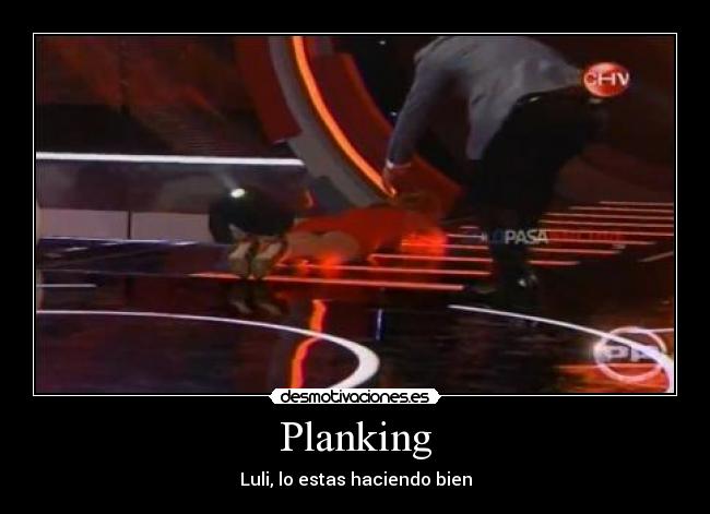 Planking - Luli, lo estas haciendo bien
