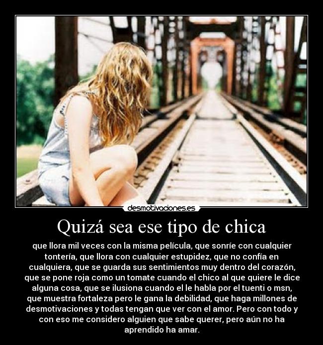 Quizá sea ese tipo de chica -