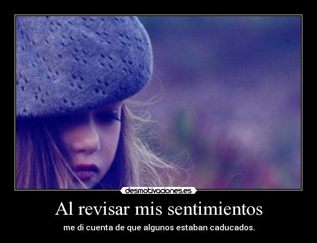 Al revisar mis sentimientos - 