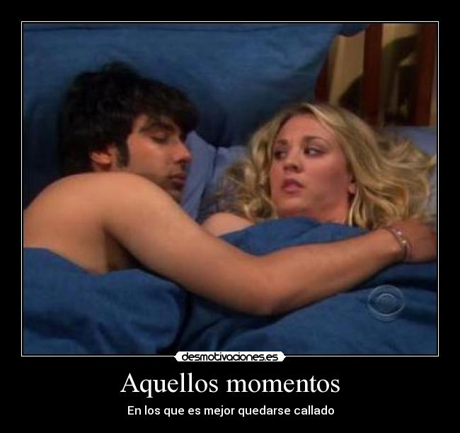 Aquellos momentos - En los que es mejor quedarse callado
