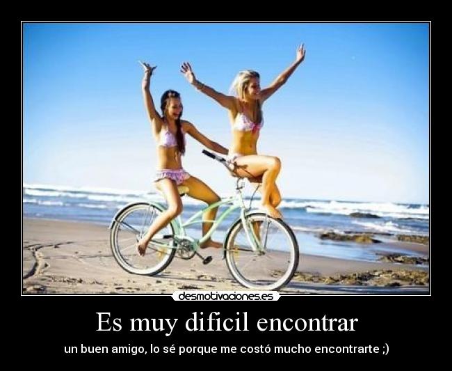 Es muy dificil encontrar - 