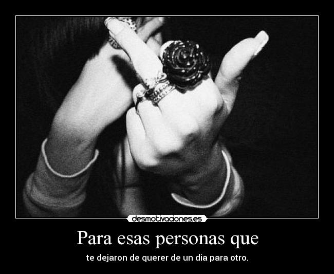 Para esas personas que - 