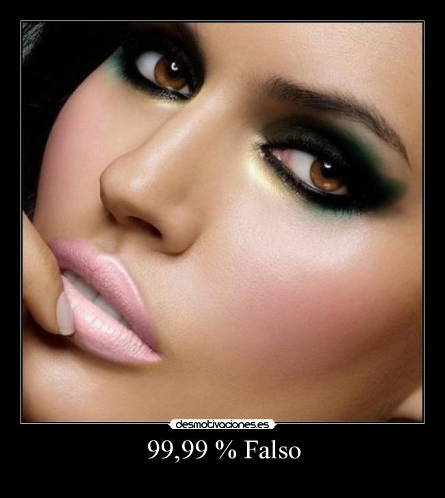 99,99 % Falso -