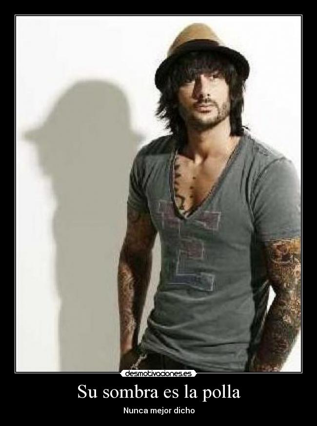Su sombra es la polla - Nunca mejor dicho