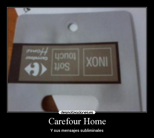 Carefour Home - Y sus mensajes subliminales