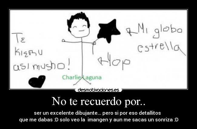 No te recuerdo por.. -