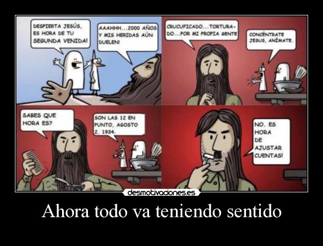 Ahora todo va teniendo sentido - 