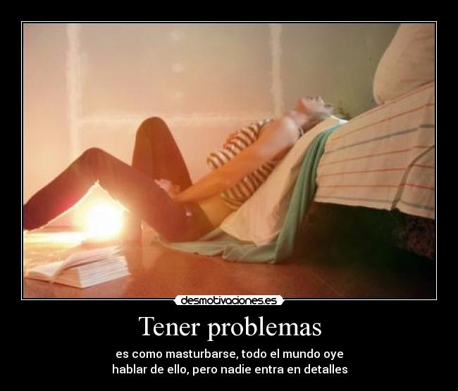 Tener problemas - 