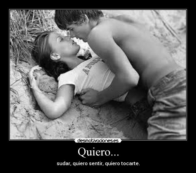 Quiero... - 