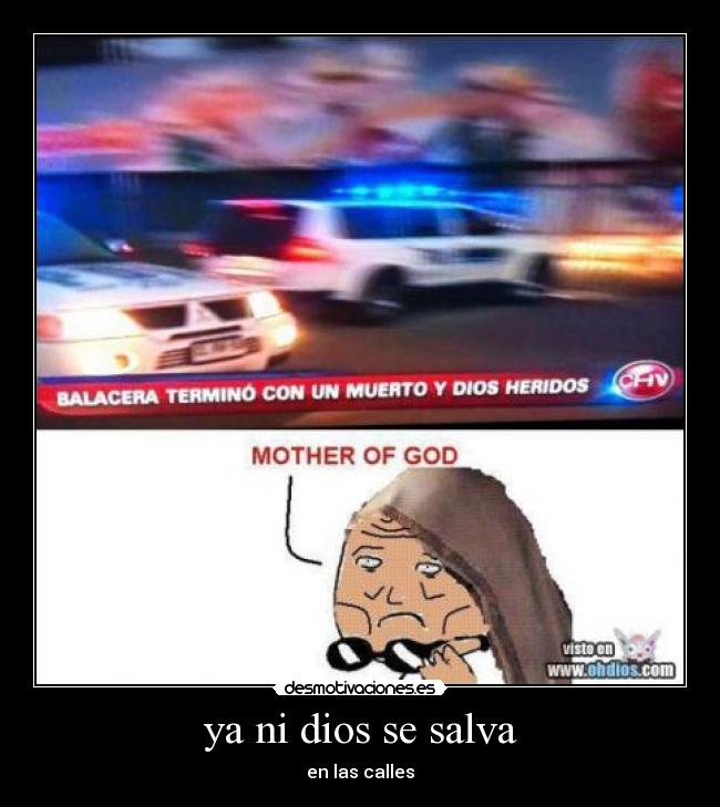 ya ni dios se salva - 