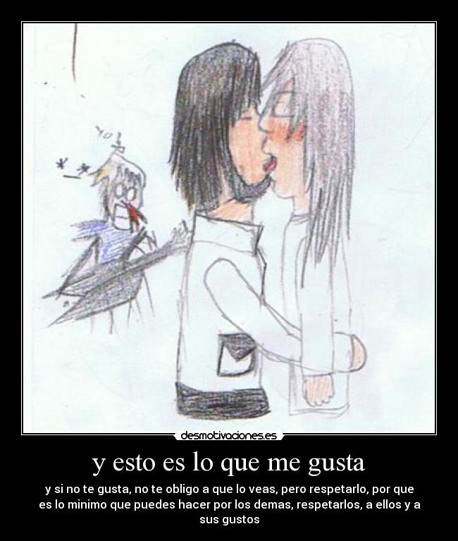 y esto es lo que me gusta - 