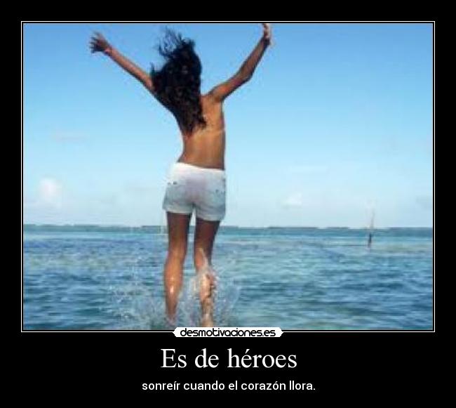 Es de héroes - 