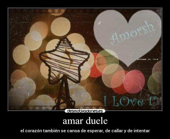 amar duele -