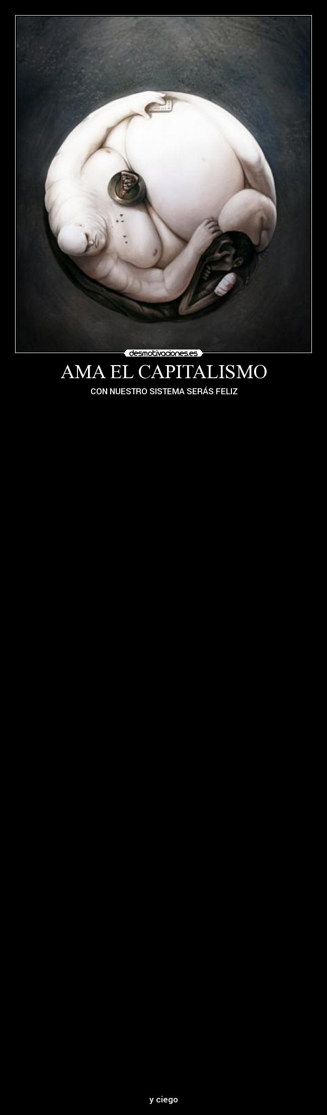 AMA EL CAPITALISMO -