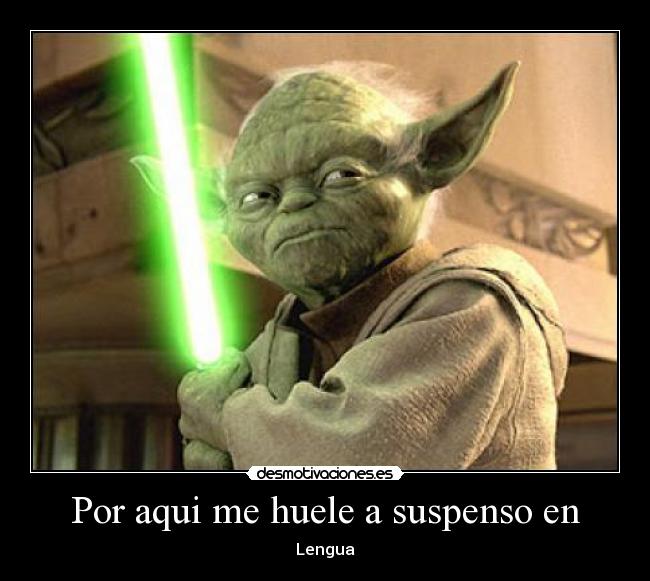 Por aqui me huele a suspenso en - Lengua
