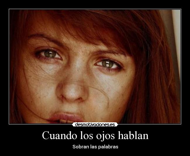 Cuando los ojos hablan - 