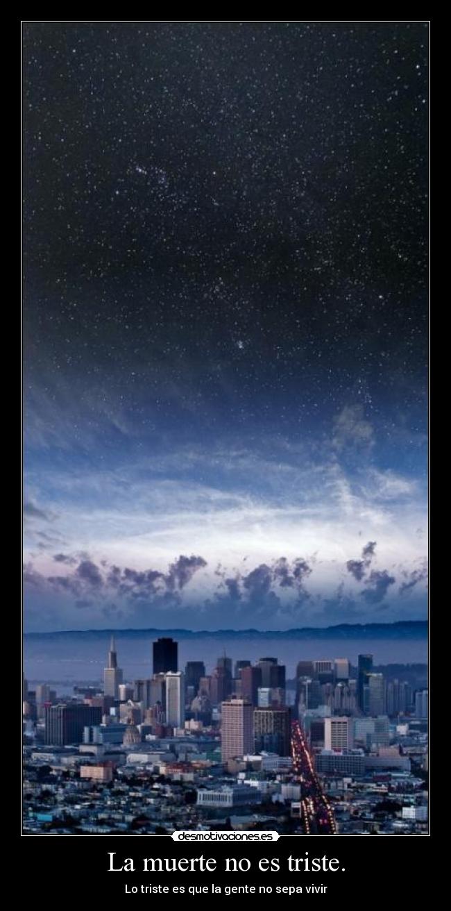 La muerte no es triste. - 