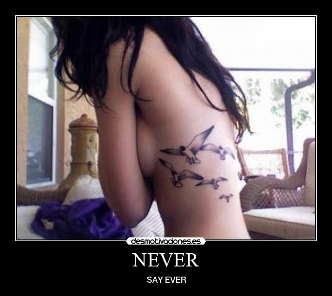 NEVER -