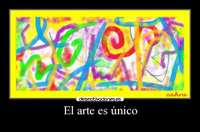 El arte es único - 