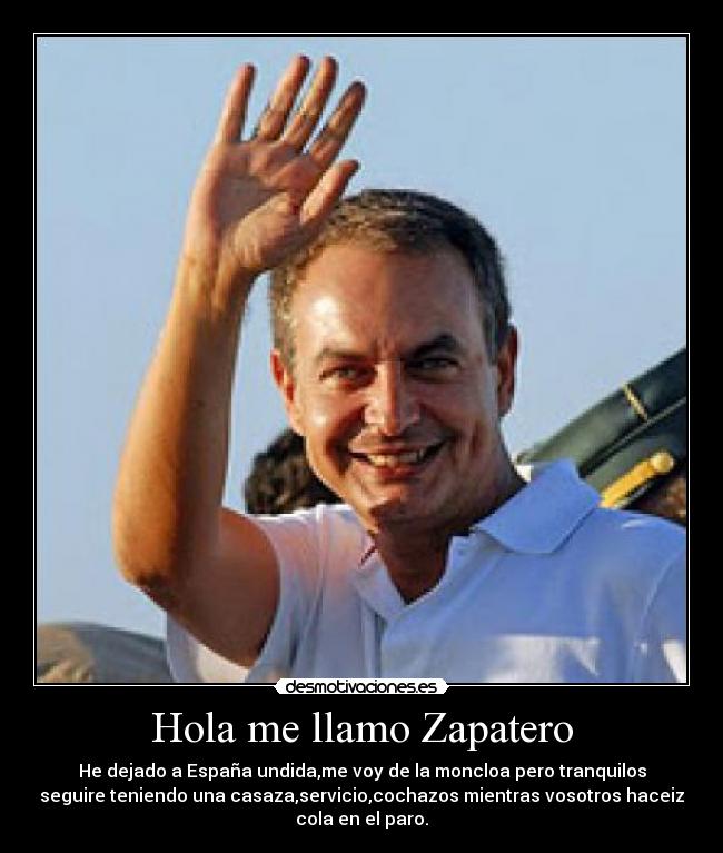 carteles zapatero desmotivaciones