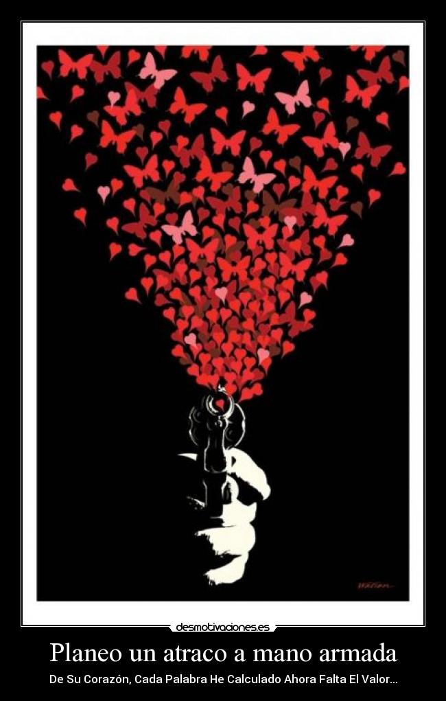 carteles atraco amor desmotivaciones