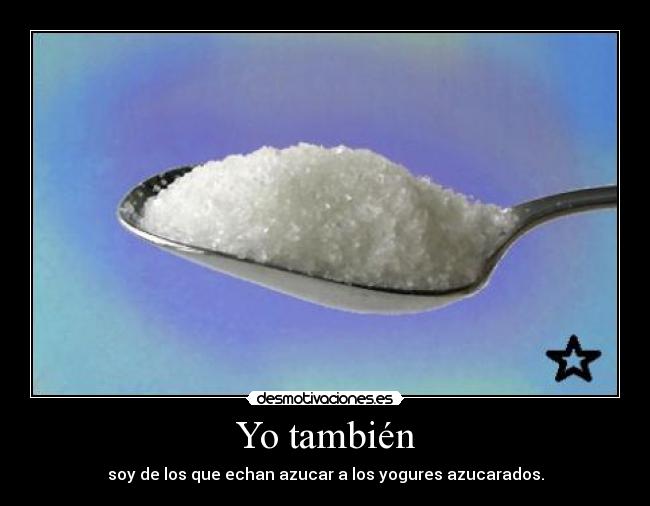 carteles yogures naturales azucarados desmotivaciones