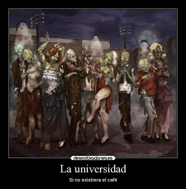 La universidad - Si no existiera el café