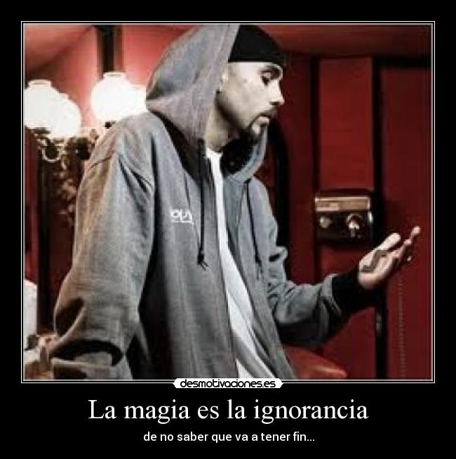 La magia es la ignorancia - 