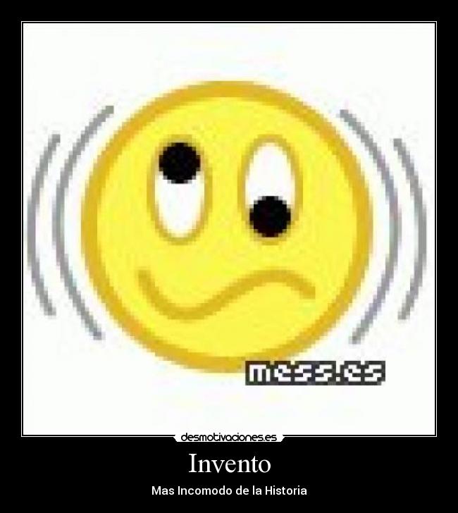 Invento - Mas Incomodo de la Historia