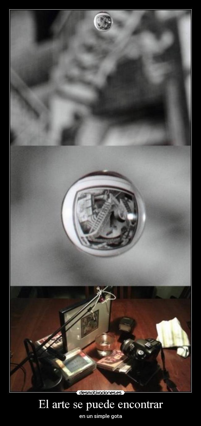 El arte se puede encontrar - en un simple gota