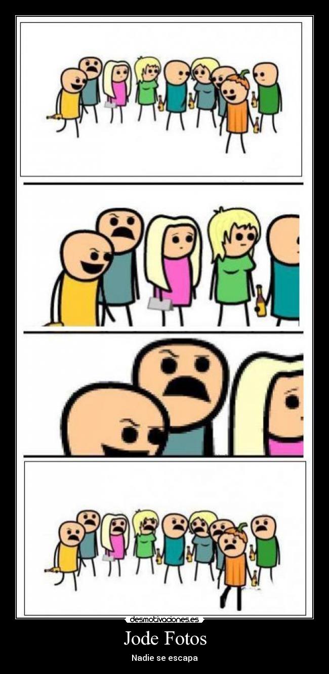Jode Fotos - Nadie se escapa