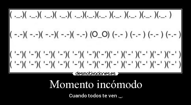 Momento incómodo -