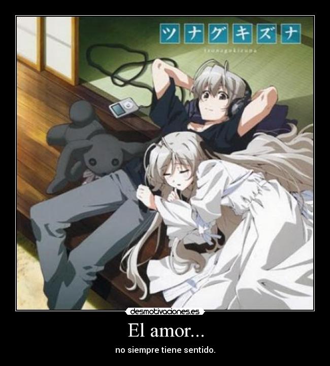 El amor... -