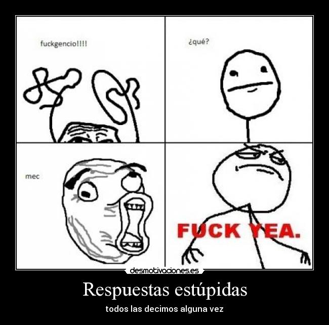 preguntas absurdas de la vida respuestas est 250 pidas desmotivaciones preguntas absurdas de la vida respuestas est 250 pidas desmotivaciones