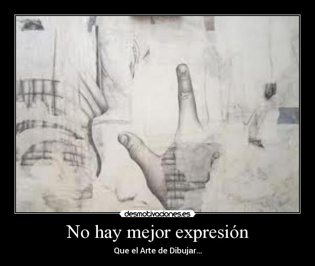 No hay mejor expresión - 
