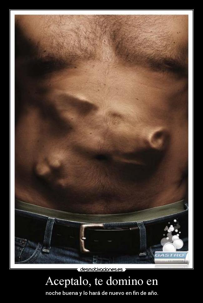 Aceptalo, te domino en -