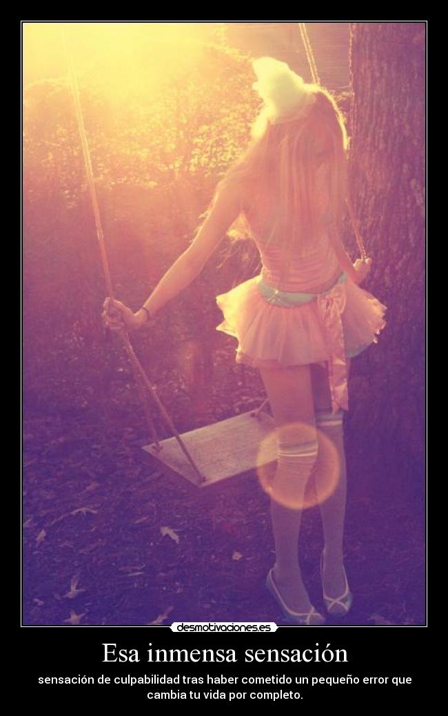 Esa inmensa sensación -