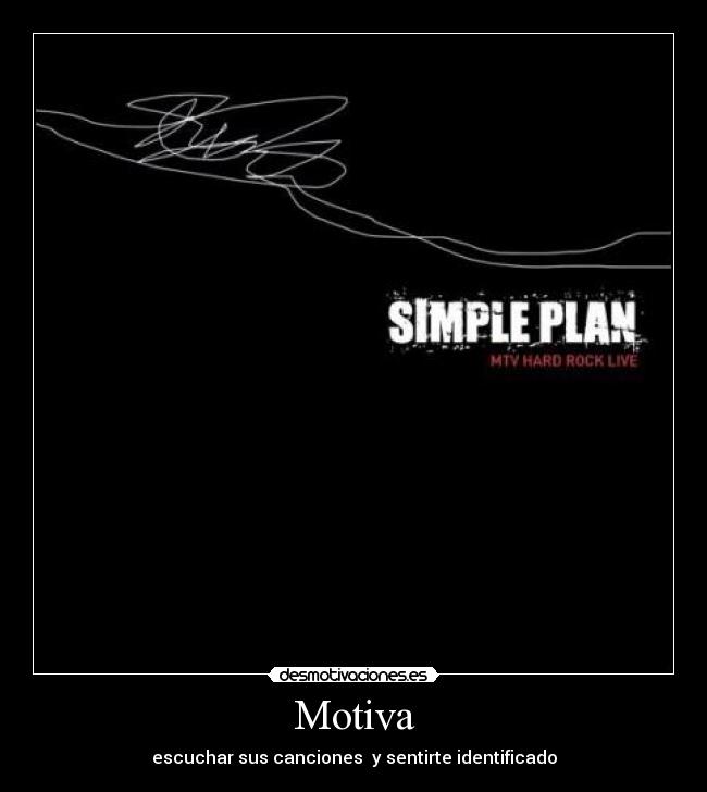 Motiva - escuchar sus canciones  y sentirte identificado