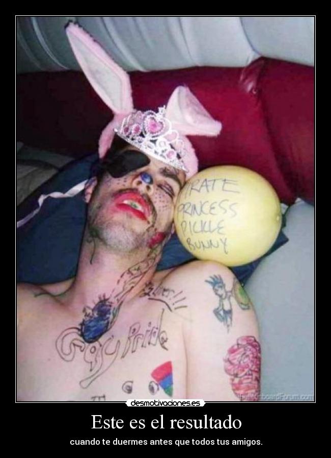 Este es el resultado - cuando te duermes antes que todos tus amigos.