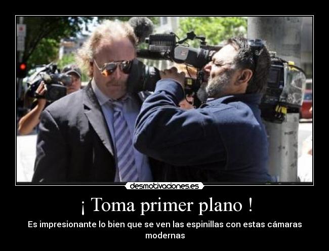 ¡ Toma primer plano ! - 