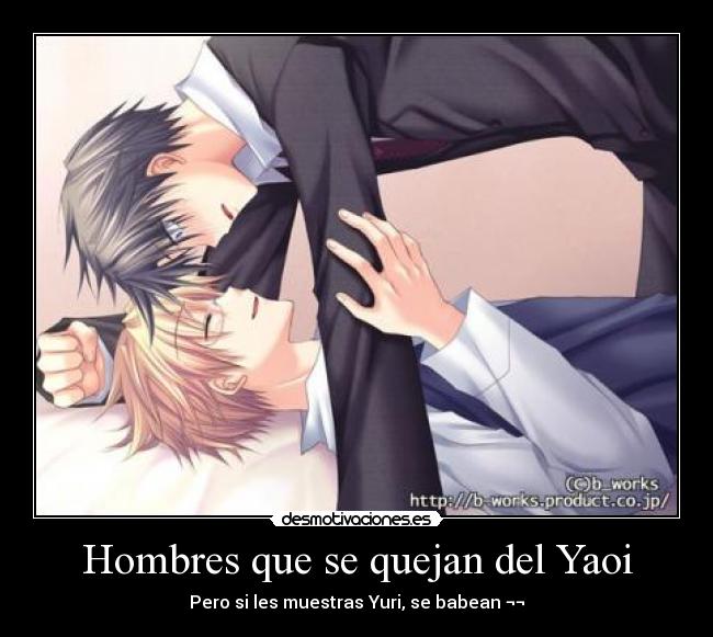 Hombres que se quejan del Yaoi - 