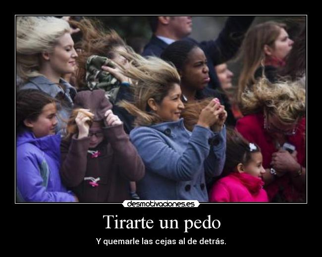 Tirarte un pedo - 