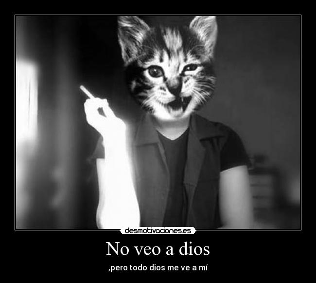 No veo a dios -