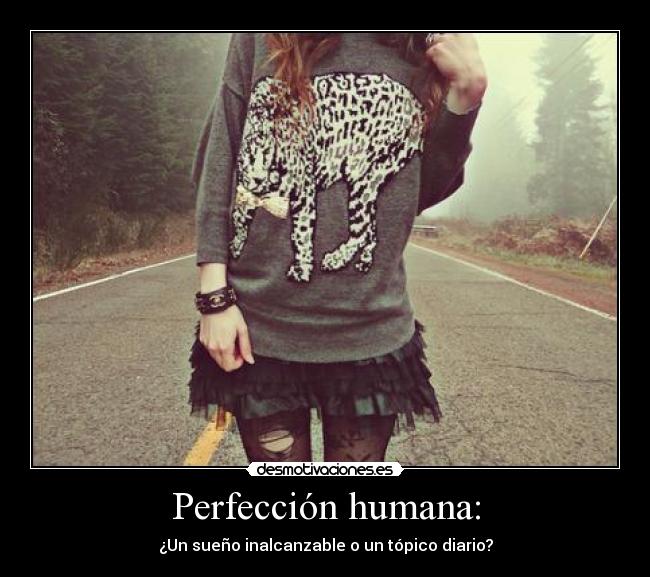 Perfección humana: - 