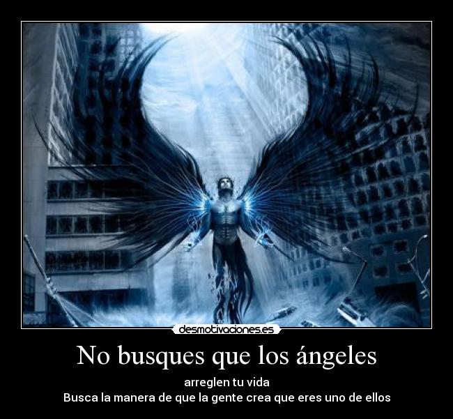No busques que los ángeles -