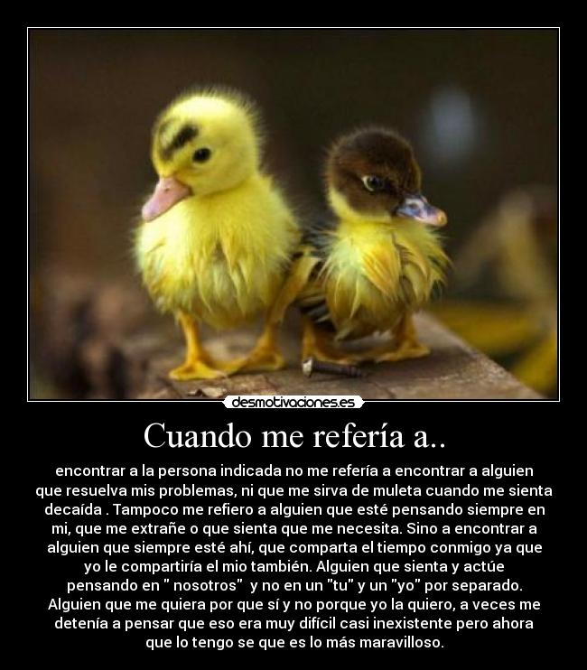 Cuando me refería a.. - 