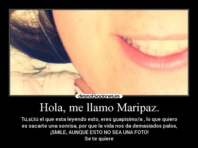 Hola, me llamo Maripaz. -